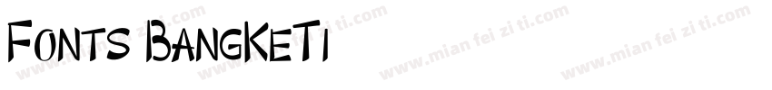 Fonts BangKeTi字体转换
